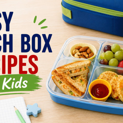 Easy Lunch Box Recipes for Kids